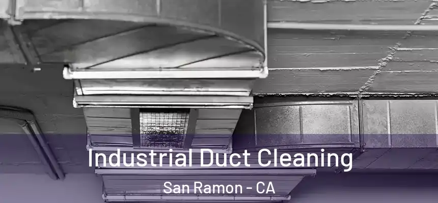 Industrial Duct Cleaning San Ramon - CA